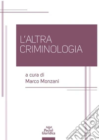 L'altra criminologia libro