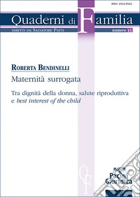 Maternità surrogata. Tra dignità della donna, salute riproduttiva e «best interest of the child» libro