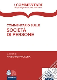 Commentario sulle Società di persone libro