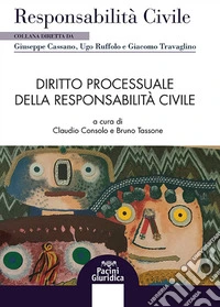 Diritto processuale della responsabilità civile libro