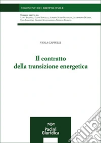 Il contratto della transizione energetica libro