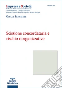Scissione concordataria e rischio riorganizzativo libro