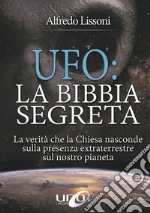 UFO: la bibbia segreta libro