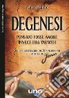 Degenesi. Pensavo fosse amore invece era Yahweh libro