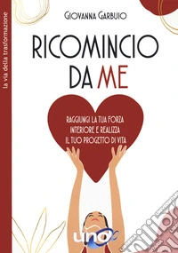 Ricomincio da me libro