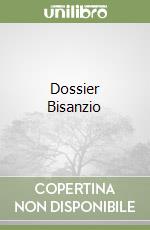 Dossier Bisanzio libro