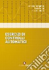 Esercizi di controlli automatici libro