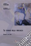 Le forme della violenza. Cinema e dintorni libro di Dei P. (cur.)