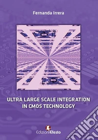 Ultralarge scale integration in CMOS technology