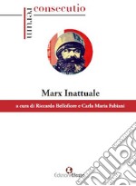 Marx inattuale libro