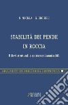 Stabilità dei pendii. Selezione di ristampe libro di Nocilla Nicola Urriuoli Gianfranco Desideri Augusto