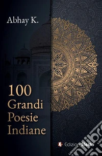 100 grandi poesie indiane libro