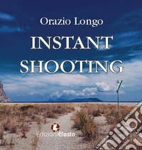 Instant shooting