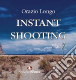 Instant shooting libro