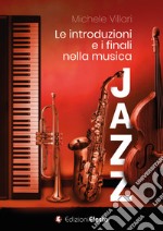 Le introduzioni e i finali nella musica jazz