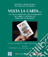 Volta la carta... nel nuovo sistema economico-monetario. Dal mondo pluripolare alle transizioni al socialismo libro di Vasapollo Luciano Martufi Rita Arriola Joaquin