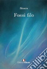 Fossi Filo libro