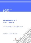 Quartetto n. 1 in Sib maggiore. Per tre Clarinetti in Sib e Clarinetto Basso. Partitura e parti staccate libro