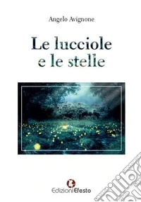 Le lucciole e le stelle