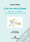 C'era una volta Olimpia. Sport, arte e letteratura ai più importanti giochi dell'antichità libro