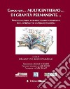 Cerco un... multicentrismo... di gravità permanente... Culture dei popoli e pratiche politico economiche per il superamento dell'ordine mondiale libro di Martufi R. (cur.) Vasapollo L. (cur.)