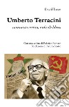 Umberto Terracini. Comunista eretico, radicale libero libro di Tozzo David