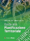 Guida alla pianificazione territoriale libro