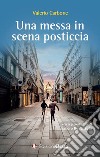 Una messa in scena posticcia libro