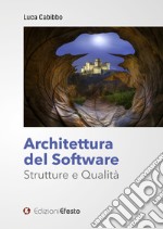 Architettura del software. Strutture e qualità