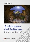 Architettura del software. Strutture e qualità libro di Cabibbo Luca