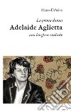 La prima donna: Adelaide Aglietta, una borghese radicale libro