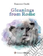 Gleanings from Rome libro