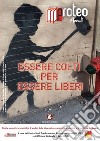 Essere colti per essere liberi libro