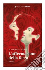 L'affermazione della forza libro