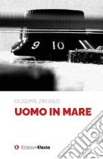 Uomo in mare libro