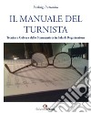 Il manuale del turnista. Tecnica e cultura dello strumentista in sala di registrazione libro