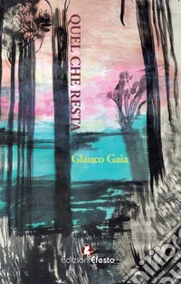 Quel che resta libro