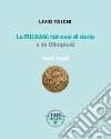 La Fijlkam. 120 anni di storia e 26 olimpiadi. 1902-2022. Ediz. illustrata libro di Toschi Livio