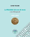 La Fijlkam. 120 anni di storia e 26 olimpiadi. 1902-2022. Ediz. illustrata libro