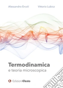 Termodinamica e teoria microscopica