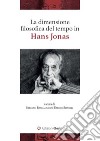 La dimensione filosofica del tempo in Hans Jonas libro