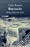 Burrasche. Diario di bordo 2022 libro