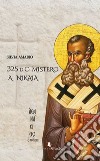 325 d.C. Mistero a Nikaia libro