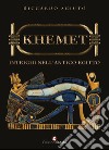 Khemet. Intrighi nell'antico Egitto libro di Sciuto Riccardo