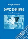 Doppio boomerang libro di Zerboni Giorgio