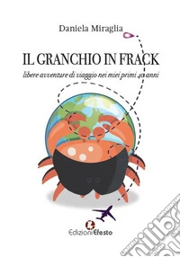 Il granchio in frack libro