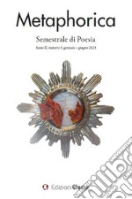 Metaphorica. Semestrale di poesia (2023). Vol. 3 libro