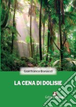 La cena di Dolisie libro