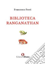 Biblioteca Ranganathan libro