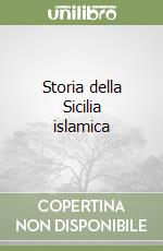 Storia della Sicilia islamica libro